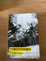 Fitness trainer niveau 3 boek, Ophalen of Verzenden, Zo goed als nieuw, Overige niveaus, Nederlands