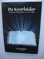 "De koorleider" studies in de psalmen en hun titels., Ophalen of Verzenden, Zo goed als nieuw, Dr. E.W.Bullinger