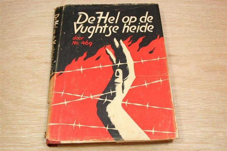 De Hel Op De Vughtse Heide — Getuigenis Kampgevangene [1947], Boeken, Oorlog en Militair, Gelezen, Overige onderwerpen, Tweede Wereldoorlog