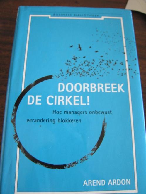 Doorbreek de cirkel Arend Ardon, Boeken, Psychologie, Zo goed als nieuw, Sociale psychologie, Ophalen of Verzenden