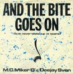 Single MC Miker G & DJ Sven - And The Bite Goes On, Gebruikt, Verzenden, 7 inch, Single