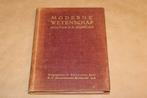 Moderne Wetenschap — Populaire Natuur- & Scheikunde 1908, Ophalen of Verzenden