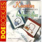 Mery Cozijnsen - Kaarten & cadeautjes met babystofjes, Ophalen of Verzenden, Mery Cozijnsen, Zo goed als nieuw