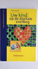 Henk van Dam Uw kind op de digitale snelweg geloofsopvoeding, Boeken, Godsdienst en Theologie, Gelezen, Christendom | Protestants