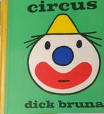 Dick Bruna  -  Circus, Boeken, Ophalen of Verzenden, Gelezen