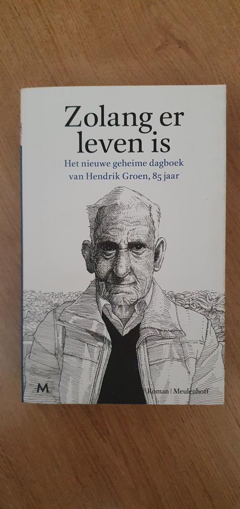 Zolang er leven is - Hendrik Groen, Boeken, Ophalen of Verzenden, Zo goed als nieuw, Hendrik Groen, Nederland