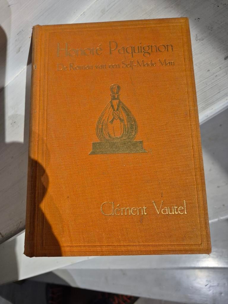 Honoré Paquignon - De Roman van een Self-Made Man, Ophalen of Verzenden