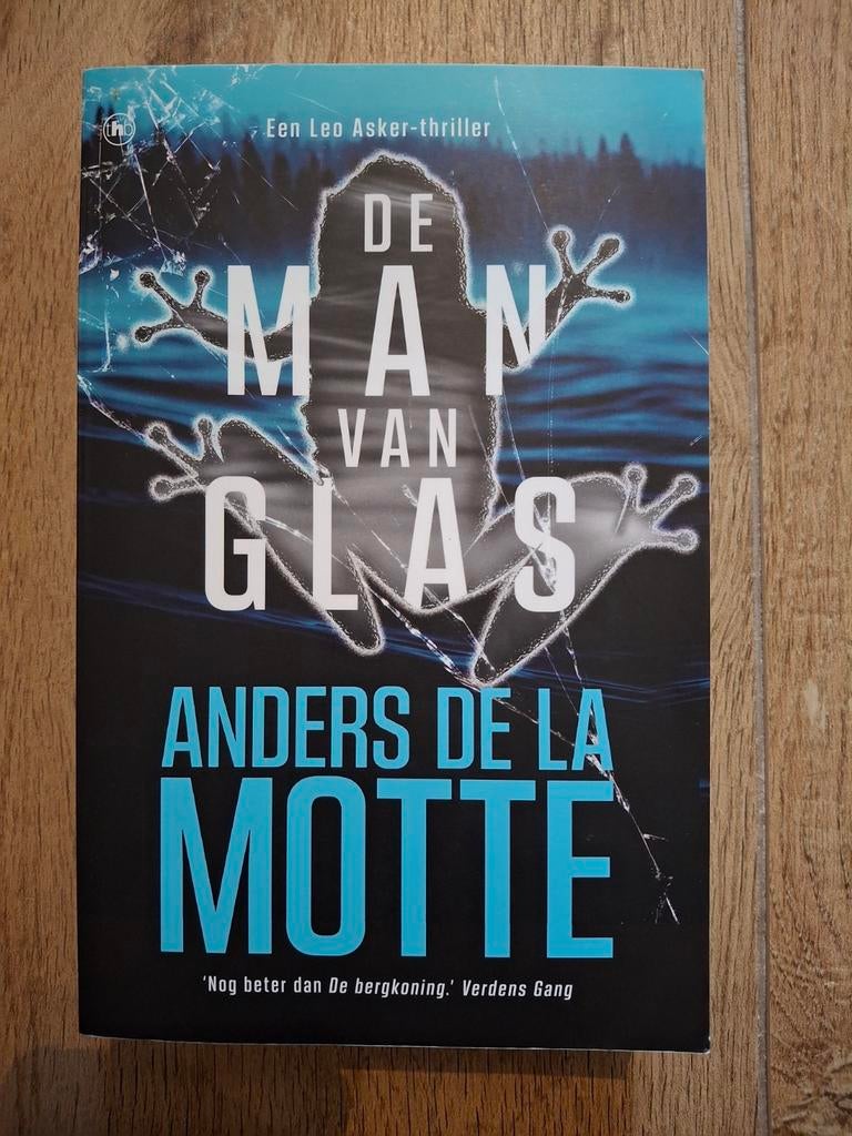 Anders de la Motte - De man van glas, Ophalen of Verzenden, Zo goed als nieuw, Anders de la Motte