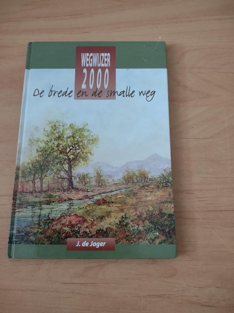 De brede en de smalle weg- J de Jager, Ophalen of Verzenden, Zo goed als nieuw, Christendom | Protestants