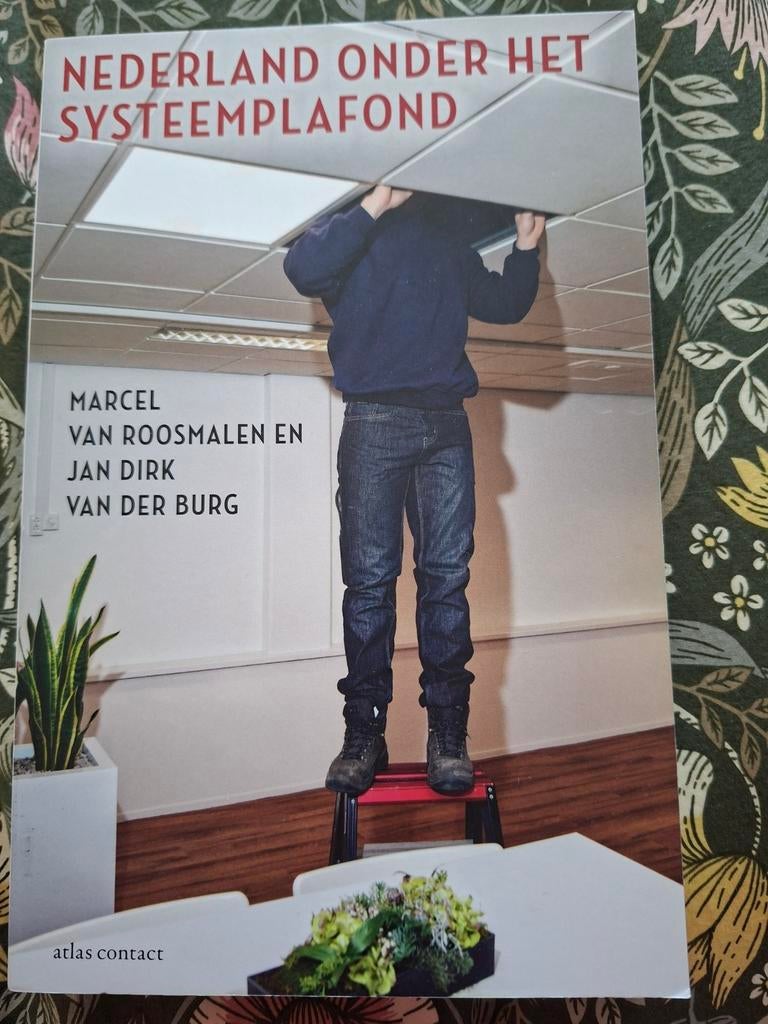 Nederland onder het systeemplafond - Marcel van Roosmalen, Ophalen of Verzenden