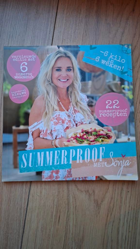 Summerproof met Sonja - Vernieuwde editie, Hoofdgerechten, Ophalen of Verzenden, Zo goed als nieuw, Sonja Bakker