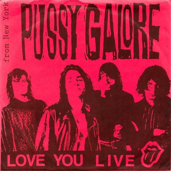 pussy galore / love you live - garage/punk/blues/noise, Gebruikt, Verzenden, 7 inch, Single