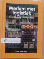 Werken met logistiek - Supply chain management, Boeken, Zo goed als nieuw, Visser & Van Goor, Gamma, HBO