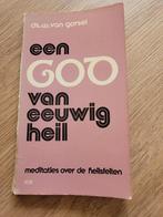 Een God van eeuwig heil - ds. W. van Gorsel, Ophalen of Verzenden