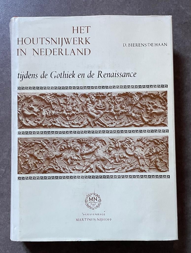 Het houtsnijwerk in Nederland - D. Bierens De Haan, Boeken, Kunst en Cultuur | Beeldend, Gelezen, D. Bierens De Haan, Beeldhouwkunst