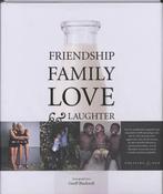 FRIENDSHIP, FAMILY, LOVE & LAUGHTER, Ophalen of Verzenden, Zo goed als nieuw