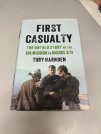 First Casualty Untold story CIA mission to Avenge 9 11, Ophalen of Verzenden, 1945 tot heden, Gelezen, Algemeen