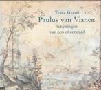 Terez Gerszi Paulus van Vianen Tekeningen van een zilversmid, Ophalen of Verzenden, Zo goed als nieuw, Schilder- en Tekenkunst