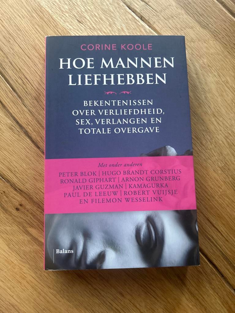Hoe Mannen Liefhebben - Corine Koole, Boeken, Ophalen of Verzenden, Nederland