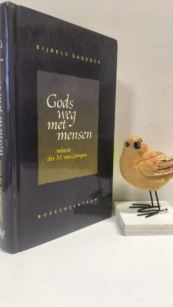 Campen, Drs. M. van e.a.; Gods weg met mensen (Bijbels dagb, Boeken, Ophalen of Verzenden, Gelezen, Christendom | Protestants