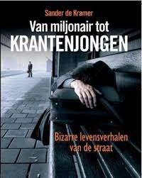 Sander de Kramer: Van miljonair tot krantenjongen, Boeken, Gelezen, Sander de Kramer, Maatschappij en Samenleving, Ophalen of Verzenden