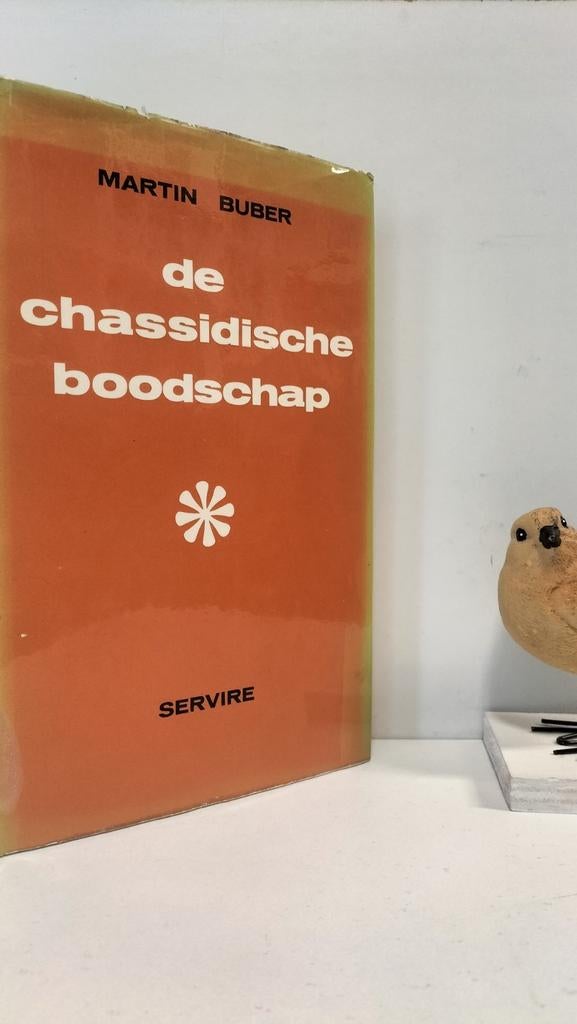 Buber, Martin; De chassidische boodschap, Ophalen of Verzenden, Gelezen, Jodendom