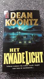 Dean Koontz het kwade licht, Ophalen of Verzenden, Zo goed als nieuw, Nederland