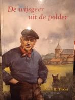 De wijsgeer uit de polder / Pleun R. Troost, Ophalen of Verzenden, Zo goed als nieuw