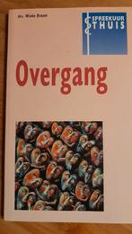 Wiebe Braam - Overgang, Ophalen of Verzenden, Zo goed als nieuw, Wiebe Braam