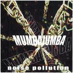 CD Mumbajumba – Noise Pollution , FS001 Metal, Ophalen of Verzenden, Gebruikt