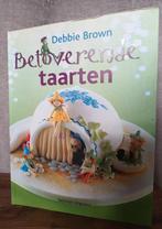 Betoverende taarten van Debbie Brown, Ophalen of Verzenden, Zo goed als nieuw, Taarten, Boek of Tijdschrift