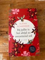 Bij jullie is het altijd zo ontzettend stil - Alena Schröder, Ophalen of Verzenden, Zo goed als nieuw, Nederland