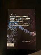 Neurorevalidatie bij centraal neurologische aandoeningen, Boeken, Verzenden, Zo goed als nieuw, Frans van der Brugge