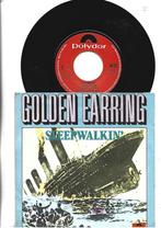GOLDEN EARRING SINGLE 7" SLEEPWALKIN - 1976, 7 inch, Single, Ophalen of Verzenden, Zo goed als nieuw