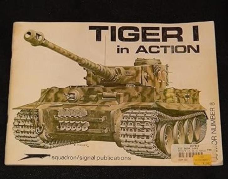 Tiger I in Action - Armor No. 8 Paperback – 1 Oct. 1979, Boeken, Oorlog en Militair, Zo goed als nieuw, Landmacht, Tweede Wereldoorlog