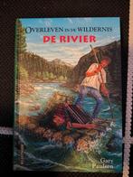 Overleven in de Wildernis: De Rivier - Gary Paulsen, Boeken, Ophalen of Verzenden, Gelezen, Gary Paulsen
