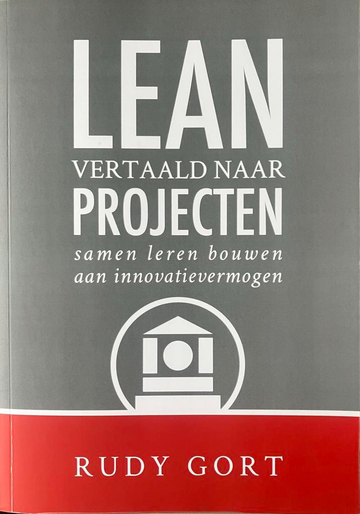 Lean vertaald naar projecten - Rudy Gort, Boeken, Economie, Management en Marketing, Zo goed als nieuw, Management, Ophalen