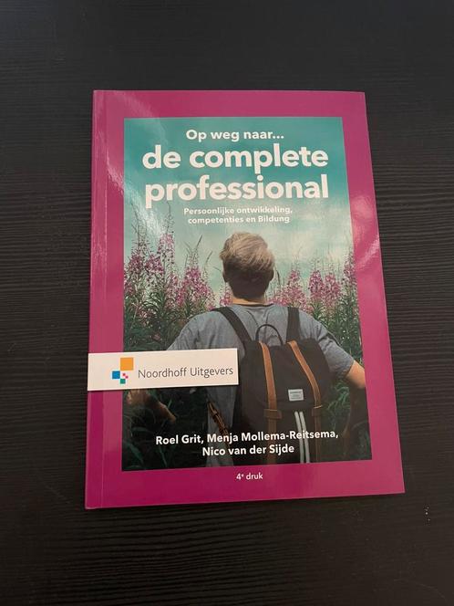 Roel Grit - Op weg naar...de complete professional, Boeken, Wetenschap, Zo goed als nieuw, Ophalen of Verzenden