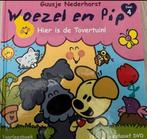 WOEZEL EN PIP HIER IS DE TOVERTUIN, Ophalen of Verzenden, Gelezen, Guusje Nederhorst