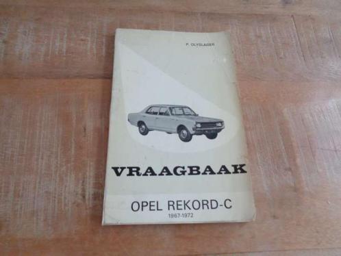 Opel Rekord-C 1967-1972 Vraagbaak Werkplaatshandboek NL, Boeken, Auto's | Boeken, Gelezen, Opel, Verzenden