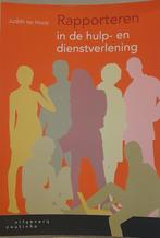 Rapporteren in de hulp- en dienstverlening, Ophalen of Verzenden, Zo goed als nieuw, Judith ter Horst