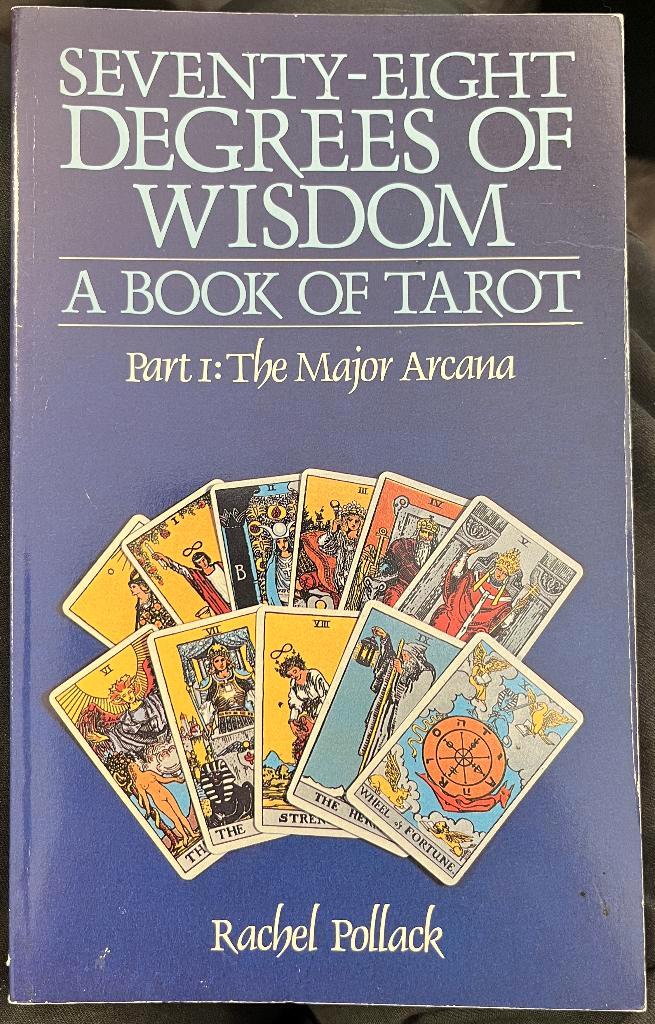 Seventy-Eight Degrees of Wisdom: Tarot  by Rachel Pollack, Boeken, Esoterie en Spiritualiteit, Zo goed als nieuw, Achtergrond en Informatie