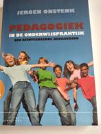 Jeroen Onstenk - Pedagogiek in de onderwijspraktijk, Boeken, Jeroen Onstenk, Ophalen of Verzenden, Zo goed als nieuw