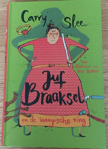 Carry Slee - Juf Braaksel en de magische ring beschikbaar voor biedingen