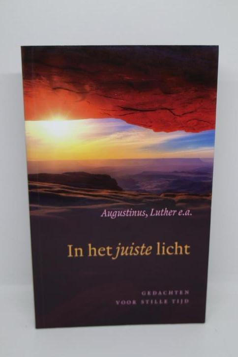 In het juiste licht - Augustinus, Luther e.a., Boeken, Godsdienst en Theologie, Ophalen of Verzenden