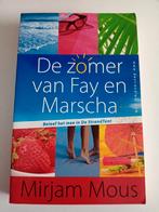 De zomer van Fay en Marscha - Mirjam Mous, Boeken, Kinderboeken | Jeugd | 13 jaar en ouder, Ophalen of Verzenden, Zo goed als nieuw