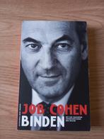 Job Cohen - Binden, Gelezen, Job Cohen, Maatschappij en Samenleving, Ophalen of Verzenden