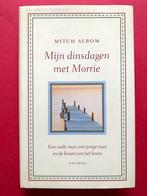 Mitch Albom - Mijn dinsdagen met Morrie, Boeken, Ophalen of Verzenden, Zo goed als nieuw, Mitch Albom