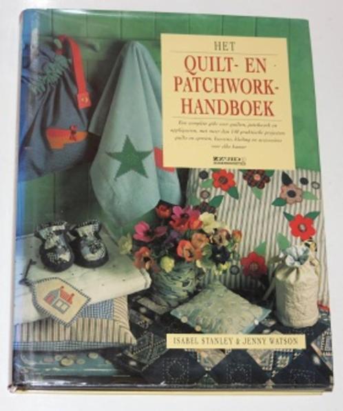 Het quilt- en patchworkhandboek - 132622/3/A/4, Boeken, Hobby en Vrije tijd, Zo goed als nieuw, Borduren en Naaien, Ophalen of Verzenden