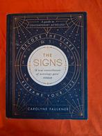 Carolyne Faulkner - The Signs, Gelezen, Astrologie, Overige typen, Ophalen of Verzenden